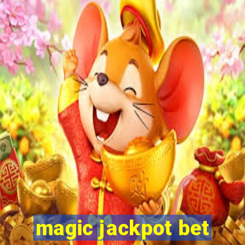 magic jackpot bet